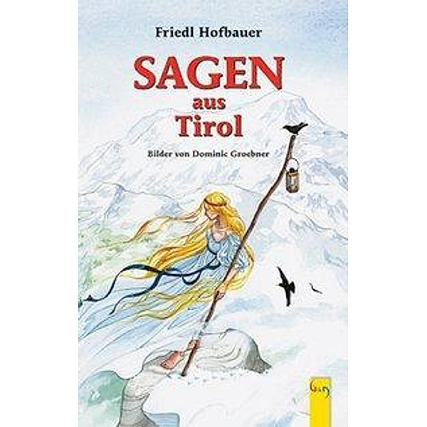 Sagen aus Tirol, Friedl Hofbauer