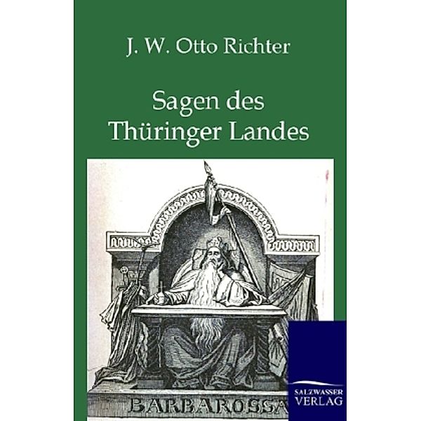 Sagen des Thüringer Landes, Otto Richter