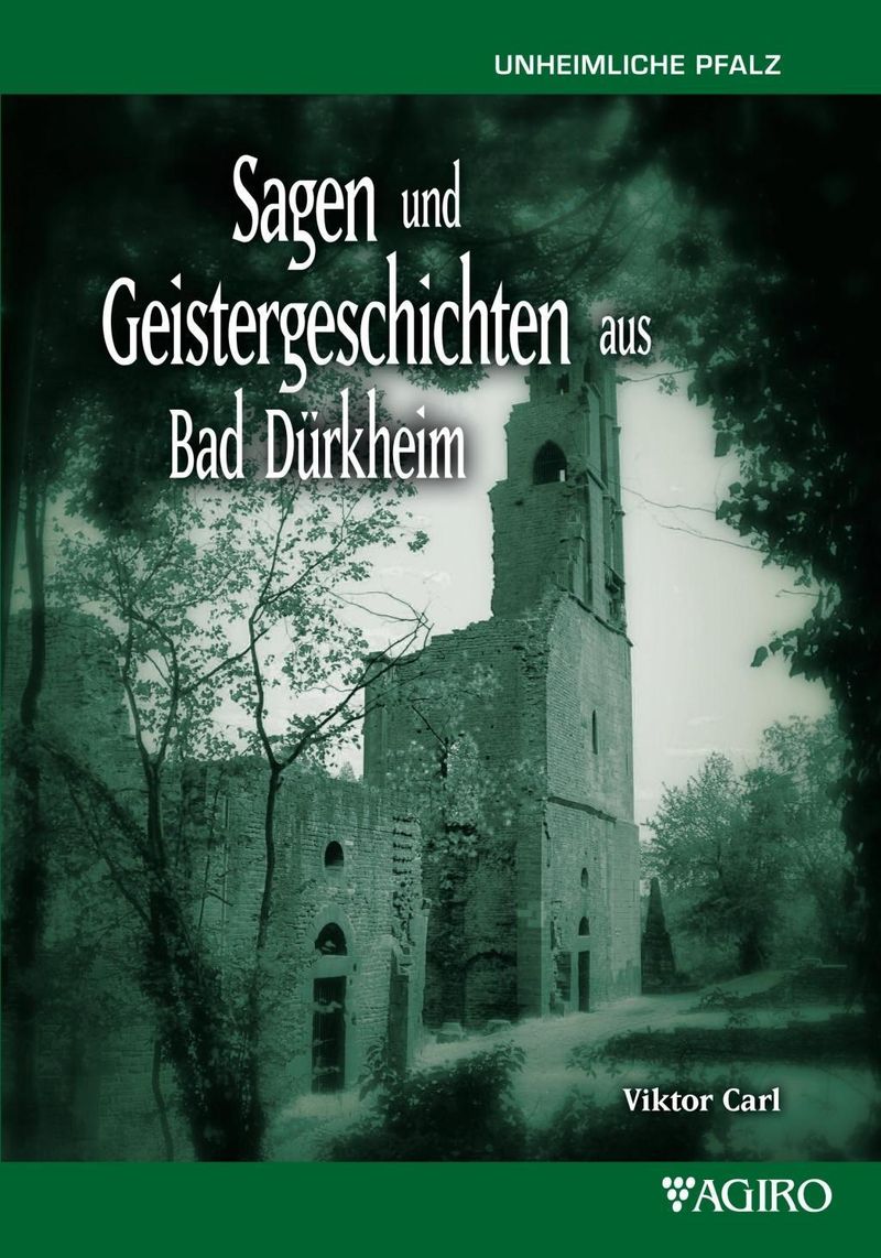 Sagen Und Geistergeschichten Aus Bad Durkheim Buch Versandkostenfrei
