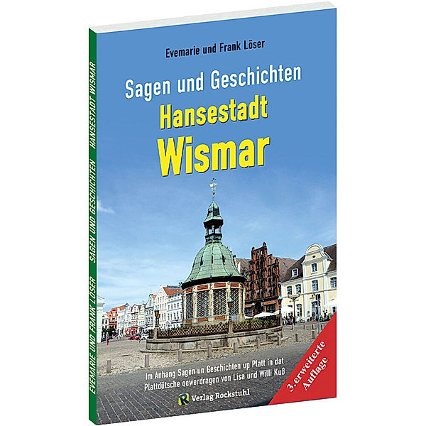 Sagen und Geschichten HANSESTADT WISMAR (Große Ausgabe), Dr. Frank Löser