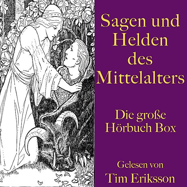 Sagen und Helden des Mittelalters, Gottfried von Straßburg, Konrad von Fußesbrunnen, Wolfram Von Eschenbach, Anonymus