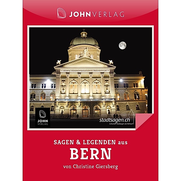 Sagen und Legenden aus Bern / Stadtsagen Bd.28, Christine Giersberg