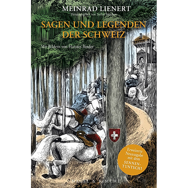 Sagen und Legenden der Schweiz, Meinrad Lienert