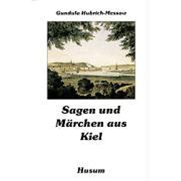 Sagen und Märchen aus Kiel