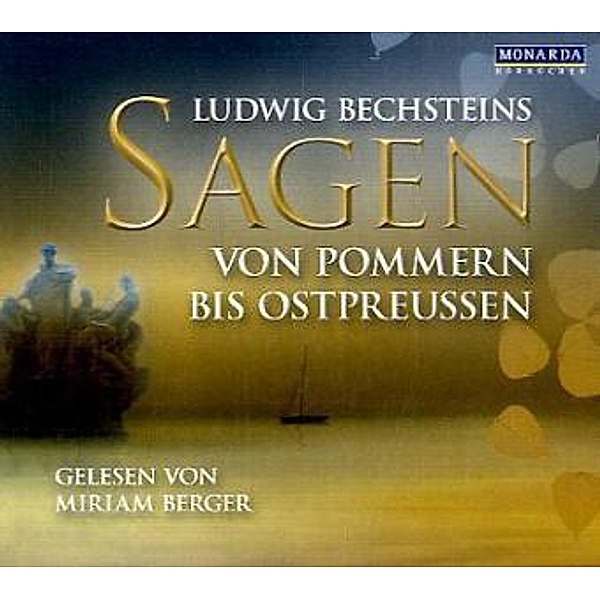 Sagen von Pommern bis Ostpreussen, 1 Audio-CD, Ludwig Bechstein
