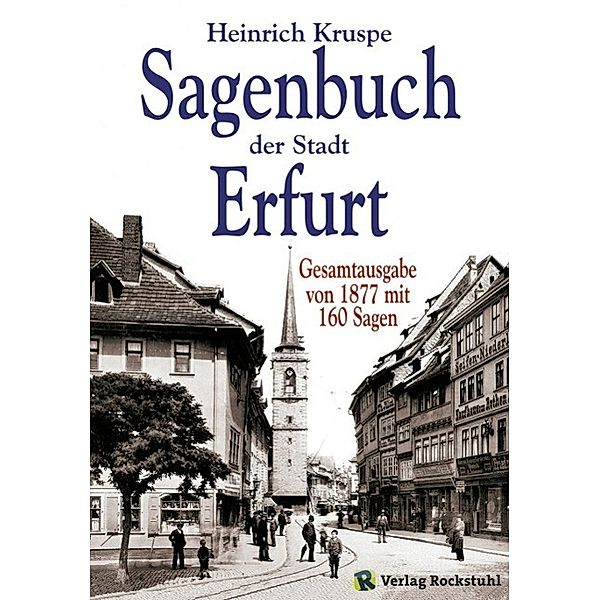 Sagenbuch der Stadt Erfurt, Heinrich Kruspe