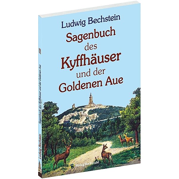 Sagenbuch des Kyffhäuser und der Goldenen Aue, Ludwig Bechstein