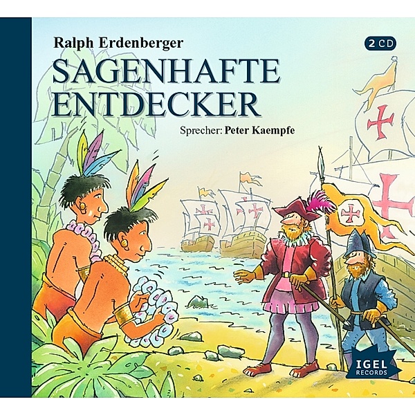 Sagenhaft - Sagenhafte Entdecker,2 Audio-CD, Ralph Erdenberger