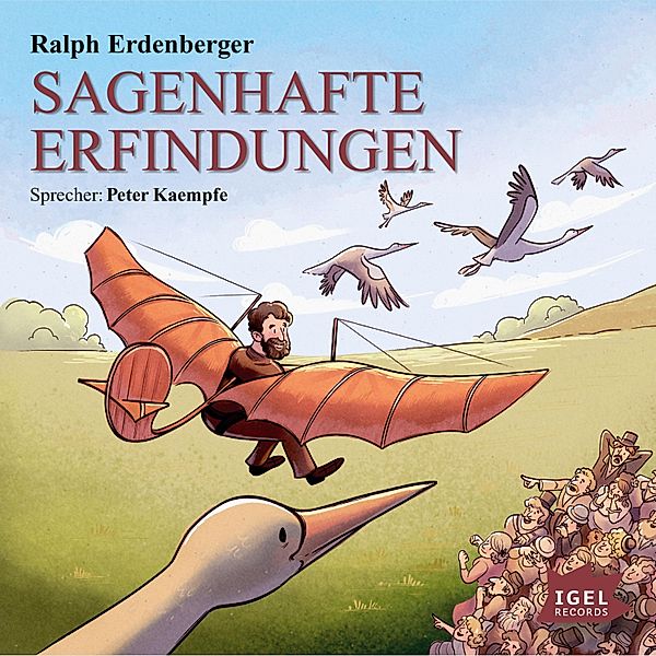 Sagenhaft - Sagenhafte Erfindungen, Ralph Erdenberger