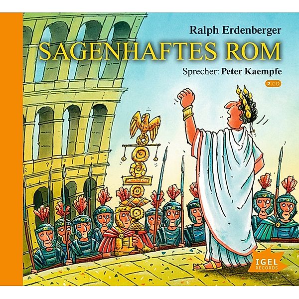 Sagenhaft - Sagenhaftes Rom,2 Audio-CD, Ralph Erdenberger