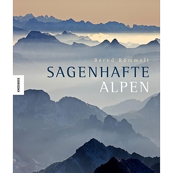 Sagenhafte Alpen, Bernd Römmelt