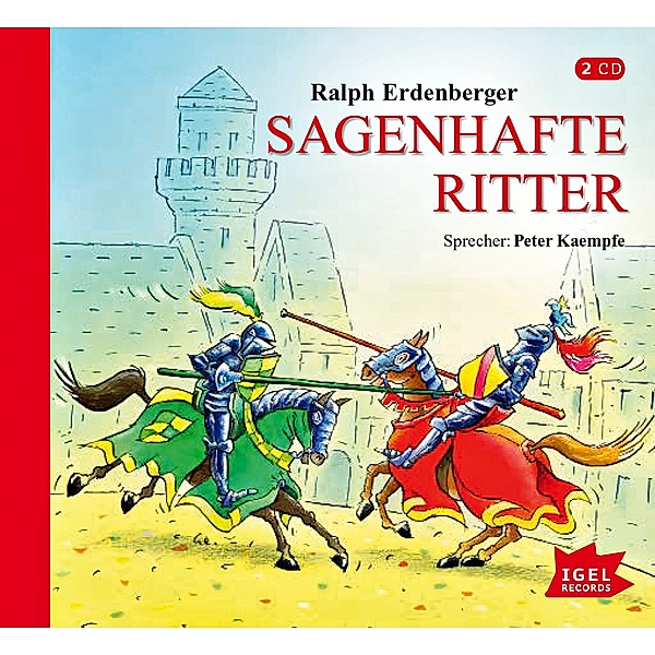 Sagenhafte Ritter, 2 CDs, Ralph Erdenberger