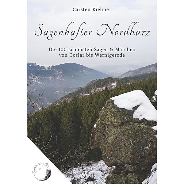 Sagenhafter Nordharz, Carsten Kiehne