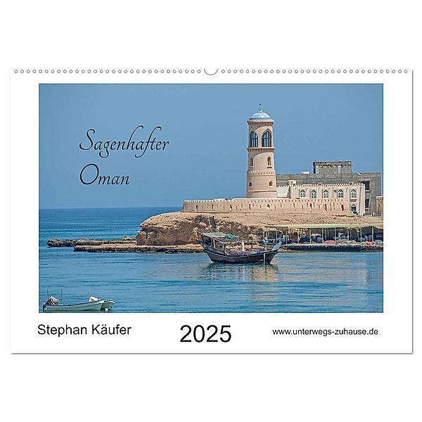 Sagenhafter Oman (Wandkalender 2025 DIN A2 quer), CALVENDO Monatskalender, Calvendo, Stephan Käufer