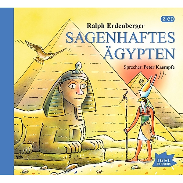 Sagenhaftes Ägypten,2 Audio-CD, Ralph Erdenberger