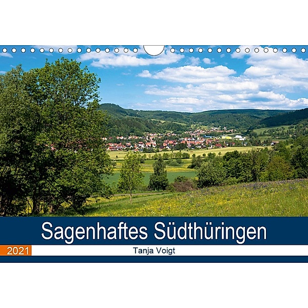 Sagenhaftes Südthüringen (Wandkalender 2021 DIN A4 quer), Tanja Voigt