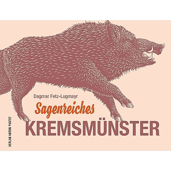 Sagenreiches Kremsmünster, Dagmar Fetz-Lugmayr