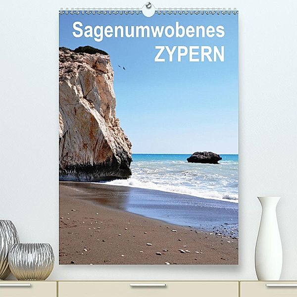 Sagenumwobenes ZYPERN(Premium, hochwertiger DIN A2 Wandkalender 2020, Kunstdruck in Hochglanz), Roman Goldinger