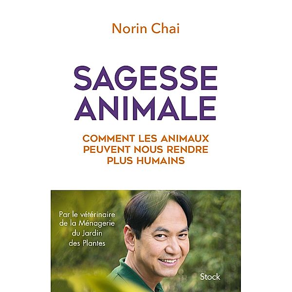 Sagesse animale, Norin Chai