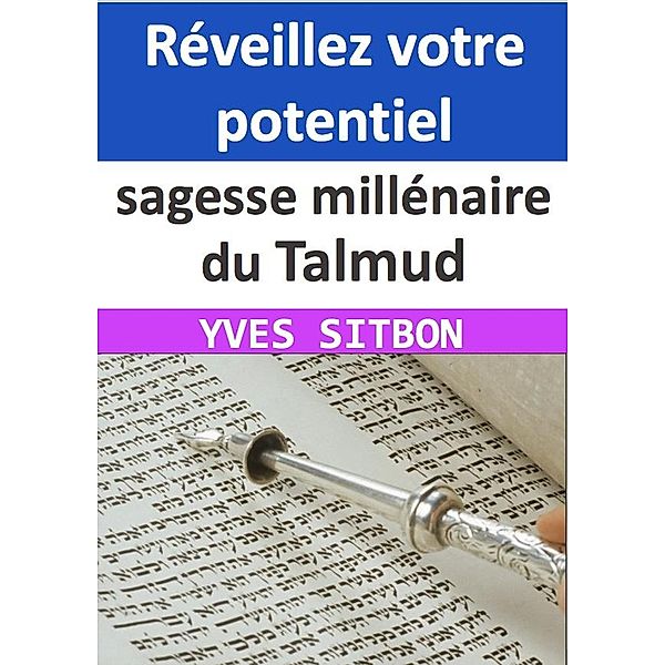 sagesse millénaire du Talmud, Yves Sitbon