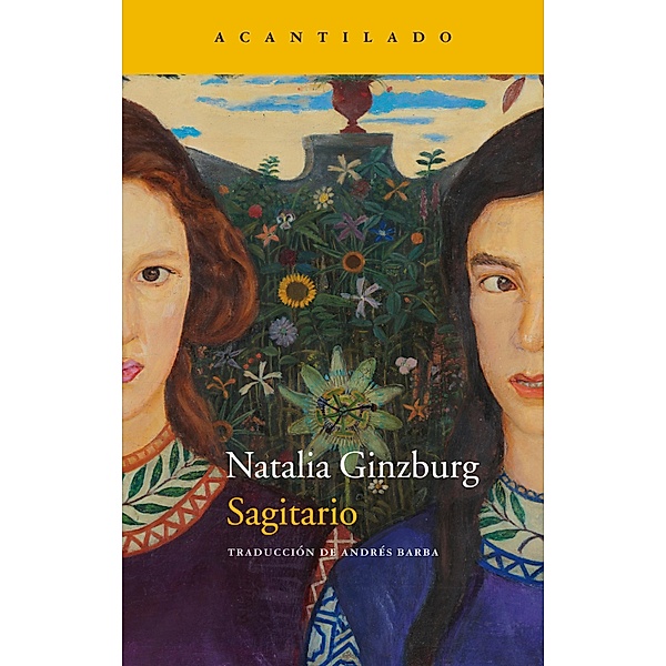 Sagitario / Narrativa del Acantilado Bd.352, Natalia Ginzburg