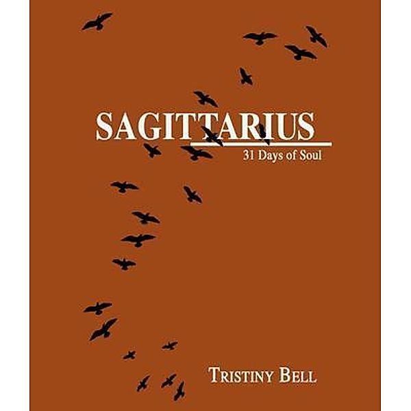 Sagittarius, Tristiny Bell