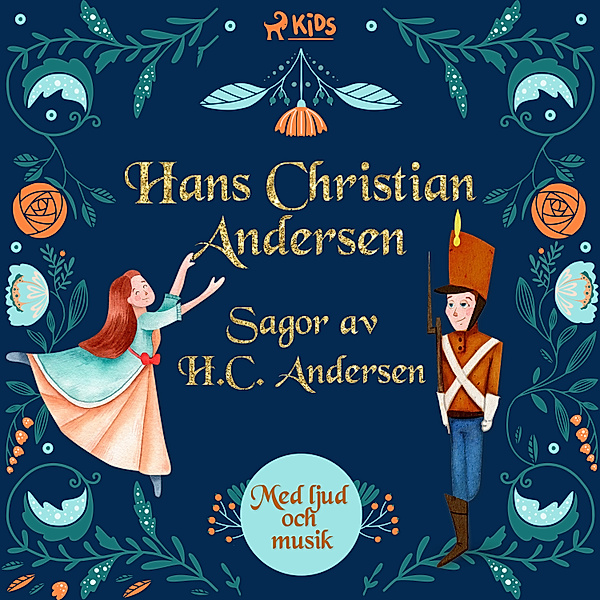 Sagor av H.C. Andersen - med ljud och musik, H.C. Andersen