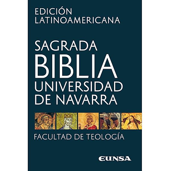 Sagrada Biblia - Edición latinoamericana, Universidad de Navarra