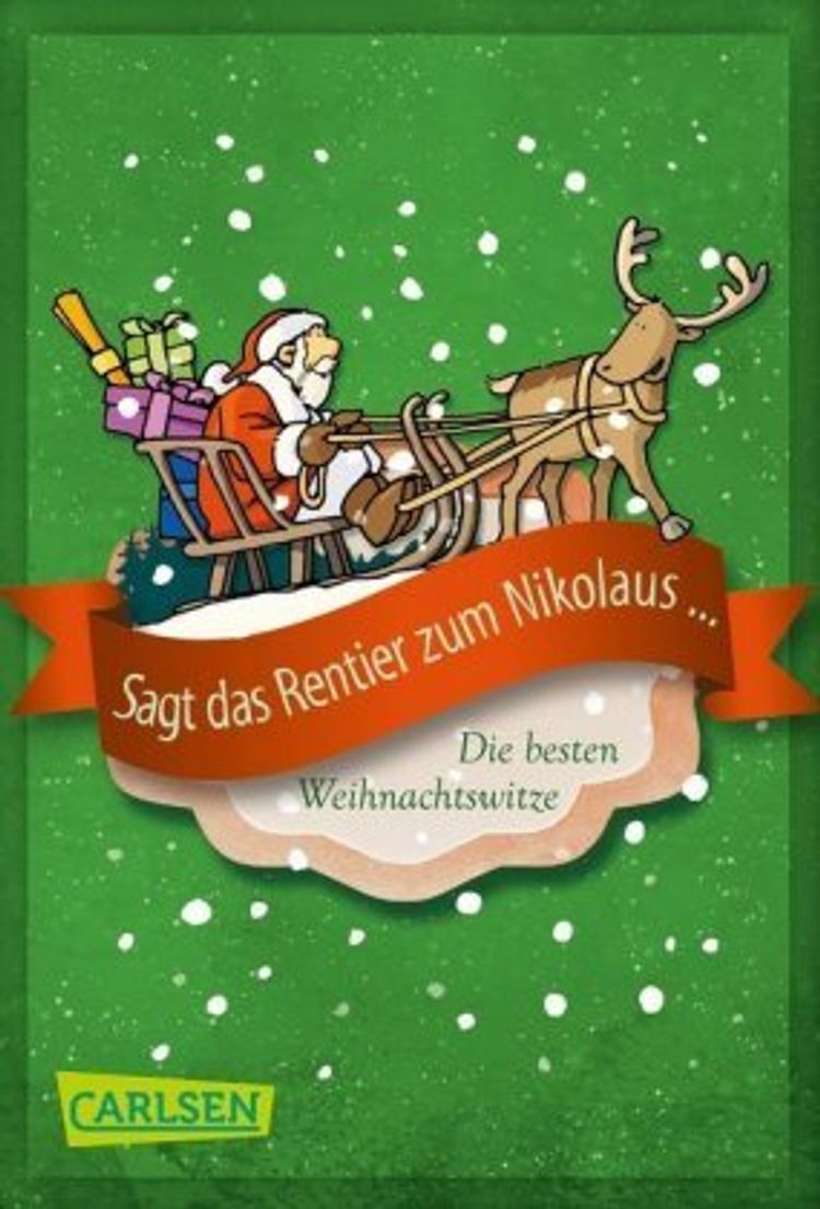 Sagt das Rentier zum Nikolaus - Die besten Weihnachtswitze Buch jetzt