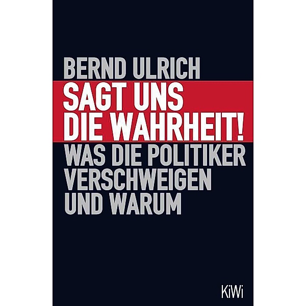 Sagt uns die Wahrheit!, Bernd Ulrich