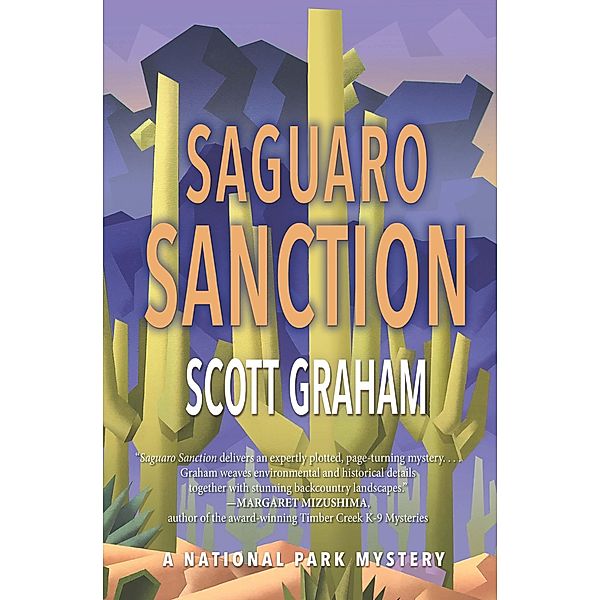 Saguaro Sanction / National Park Mystery Series, Scott Graham