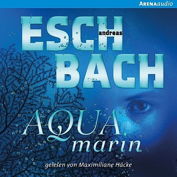 Saha - 1 - Aquamarin, Andreas Eschbach