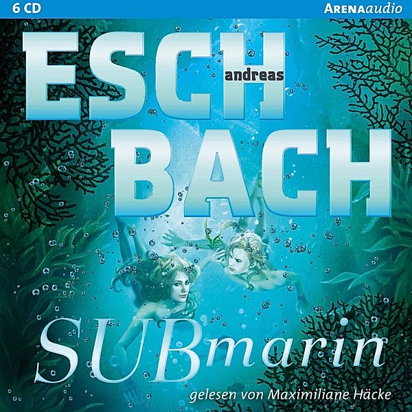 Saha - 2 - Submarin, Andreas Eschbach