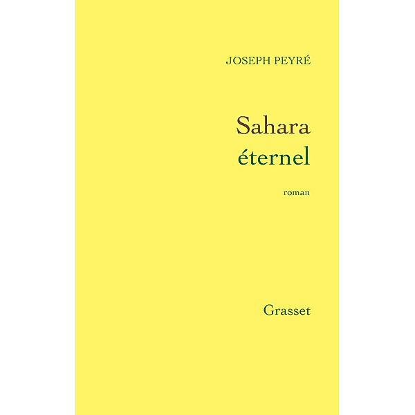 Sahara éternel, Joseph Peyré