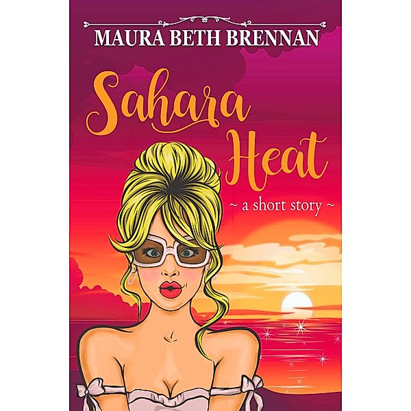 Sahara Heat, Maura Beth Brennan
