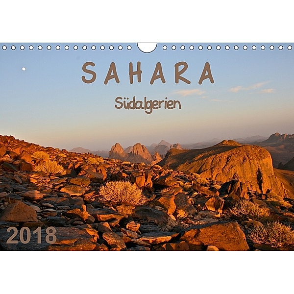 Sahara - Südalgerien (Wandkalender 2018 DIN A4 quer), Gabriele Rechberger