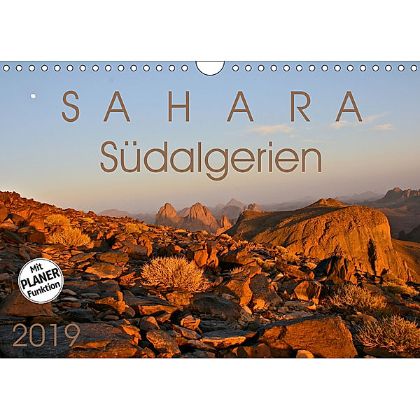 Sahara - Südalgerien (Wandkalender 2019 DIN A4 quer), Gabriele Rechberger