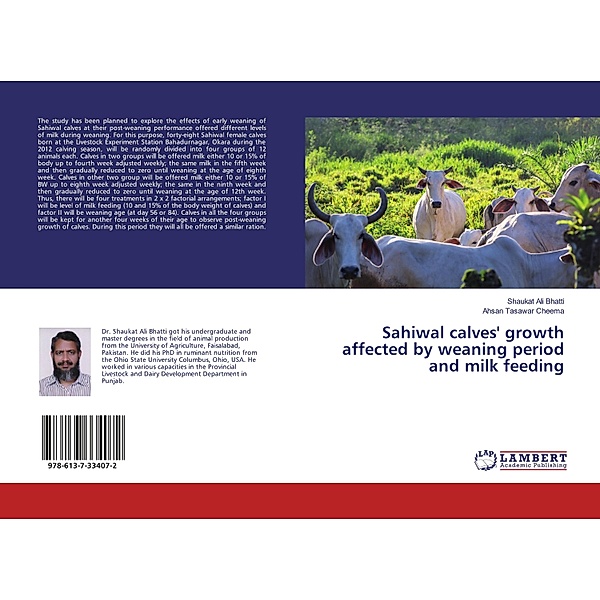 Sahiwal calves' growth affected by weaning period and milk feeding, Shaukat Ali Bhatti, Ahsan Tasawar Cheema