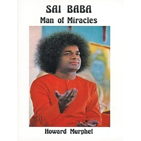 Sai Baba, Howard Murphet
