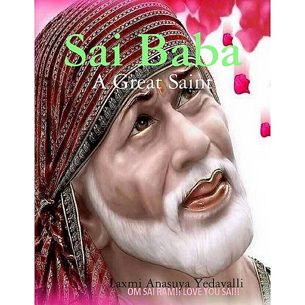 Sai Baba, Laxmi Anasuya Yedavalli