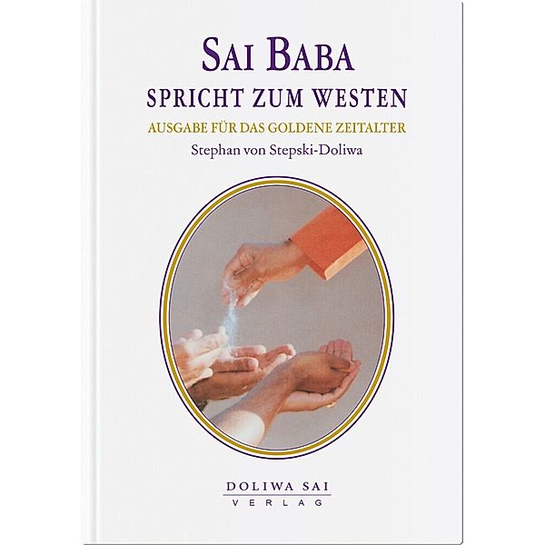 Sai Baba spricht zum Westen, Stephan von Stepski-Doliwa