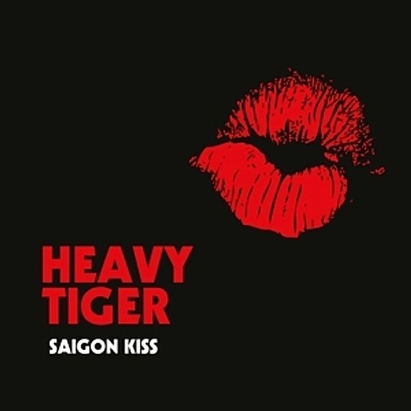 Saigon Kiss (Transparent Red LP), Heavy Tiger