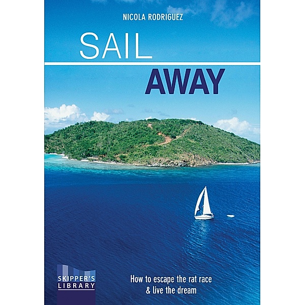 Sail Away / Skipper's Library Bd.2, Nicola Rodriguez