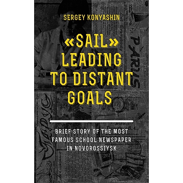 Sail leading to distant goals, Sergey Konyashin