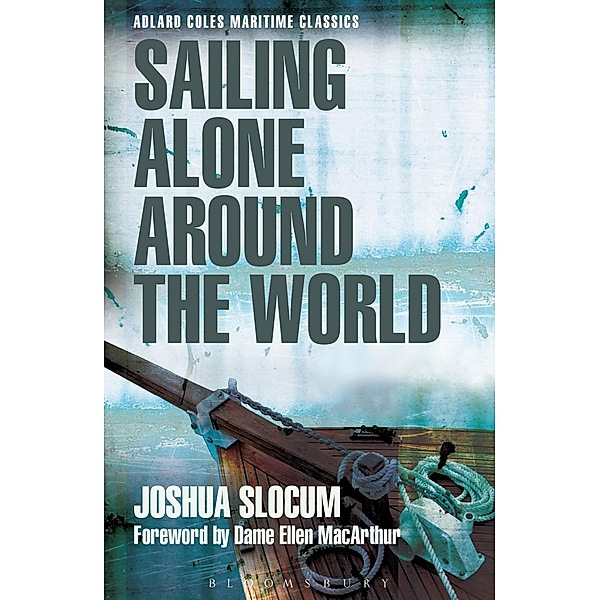 Sailing Alone Around the World, Joshua Slocum