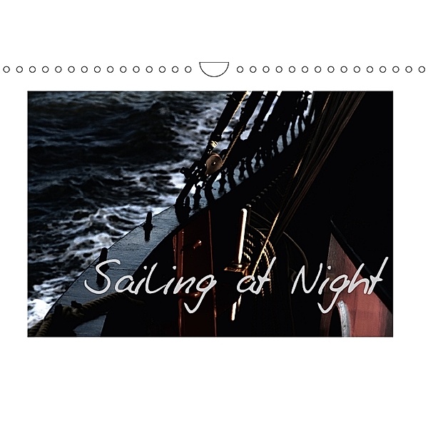 Sailing at Night / UK-Version (Wall Calendar 2018 DIN A4 Landscape), Angelika Kimmig