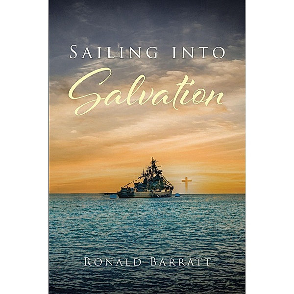Sailing into Salvation, Ronald Barratt