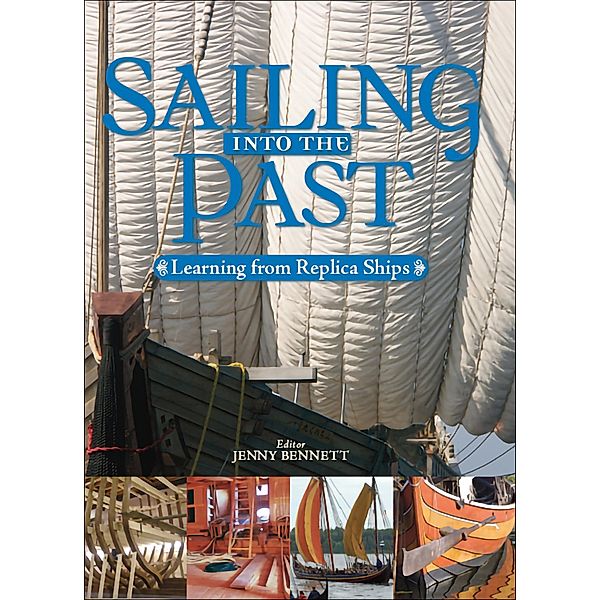 Sailing into the Past, Jenny Bennett
