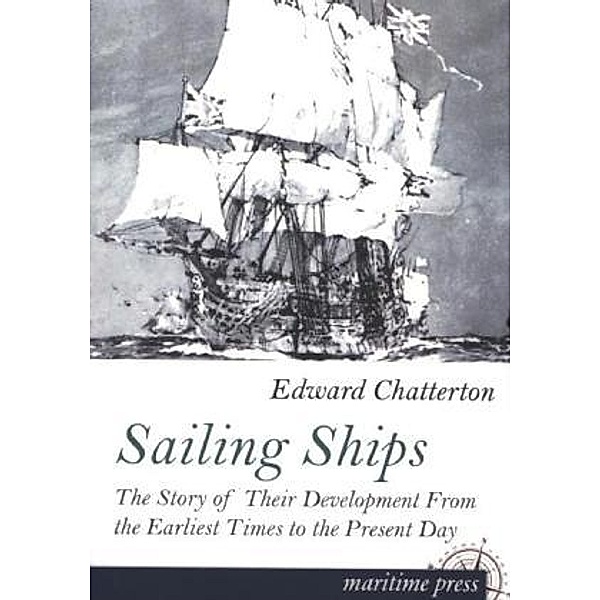 Sailing Ships, Edward K. Chatterton