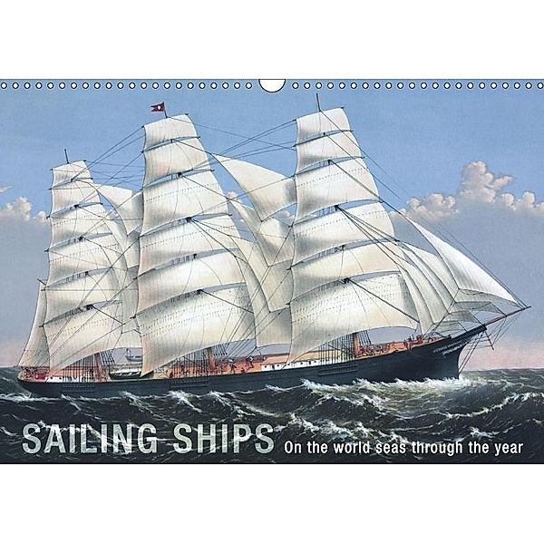 Sailing Ships (UK Version) (Wall Calendar 2017 DIN A3 Landscape), Babette Reek